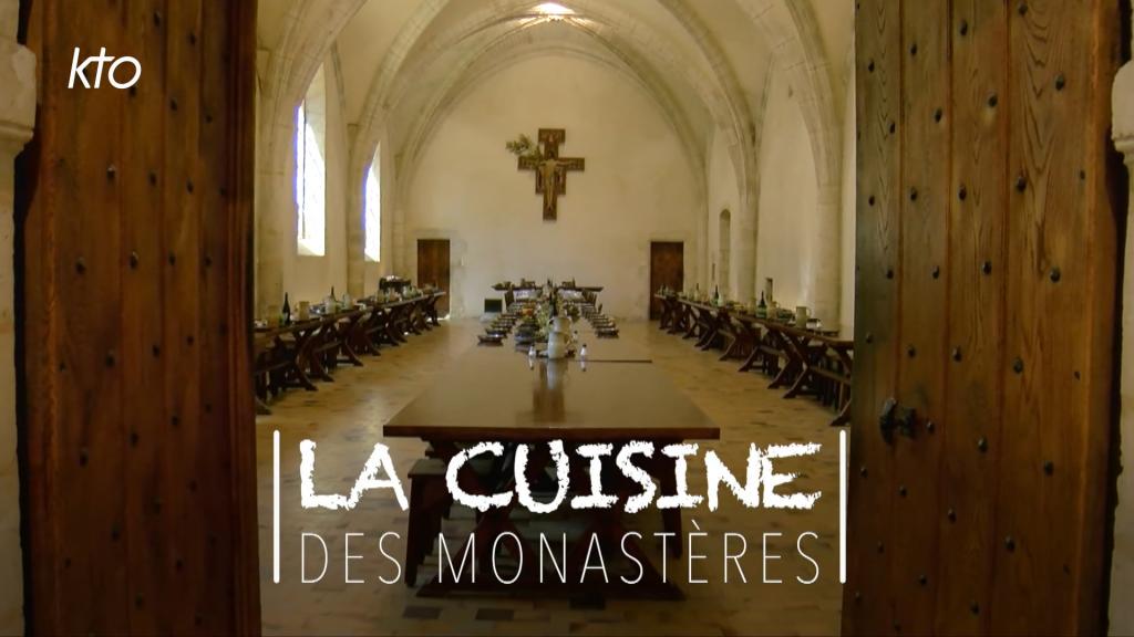 La cuisine des monastères