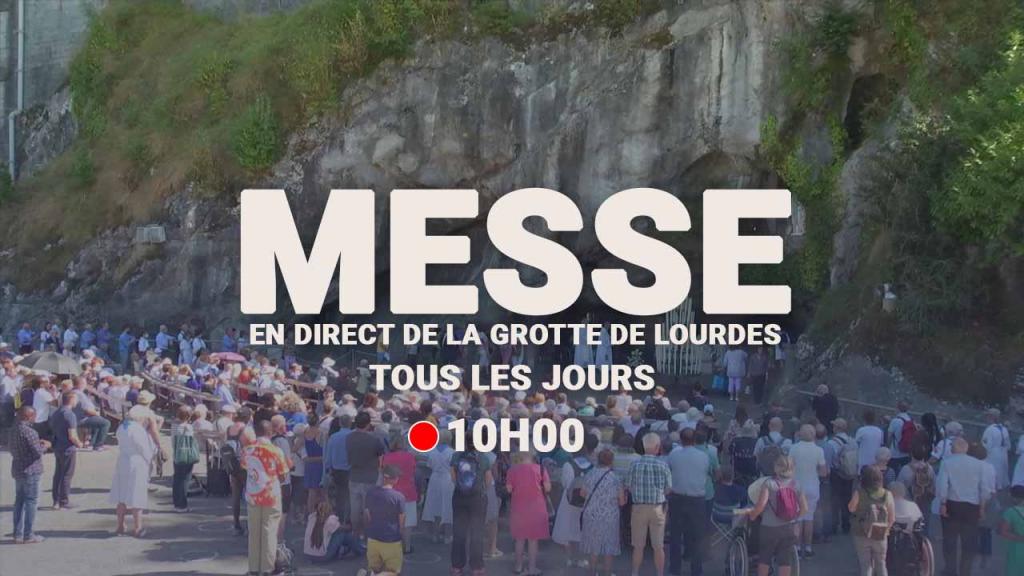 Messe de 10h à Lourdes du 15 octobre 2024