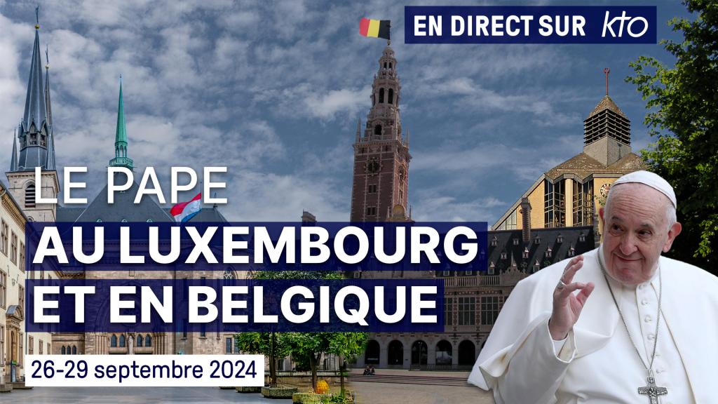 Le Pape François au Luxembourg et en Belgique